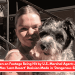 Dog Seen on Footage Being Hit by U.S. Marshal Agent; Agency Says It Was 'Last-Resort' Decision Made in 'Dangerous Situation'