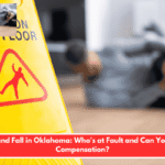 Slip and Fall in Oklahoma: Who's at Fault and Can You Get Compensation?