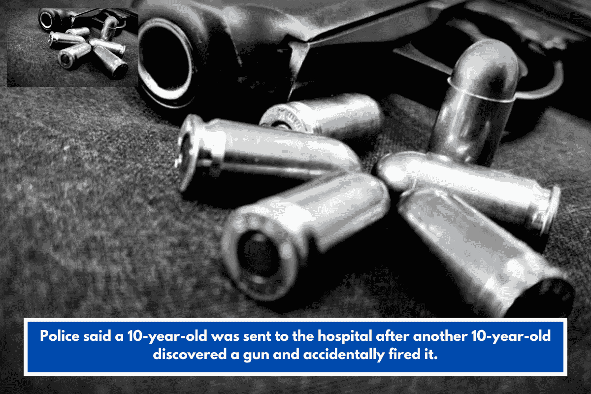 Police said a 10-year-old was sent to the hospital after another 10-year-old discovered a gun and accidentally fired it.