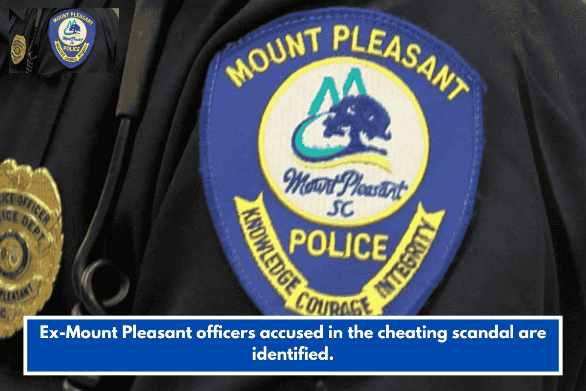 Ex-Mount Pleasant officers accused in the cheating scandal are identified.