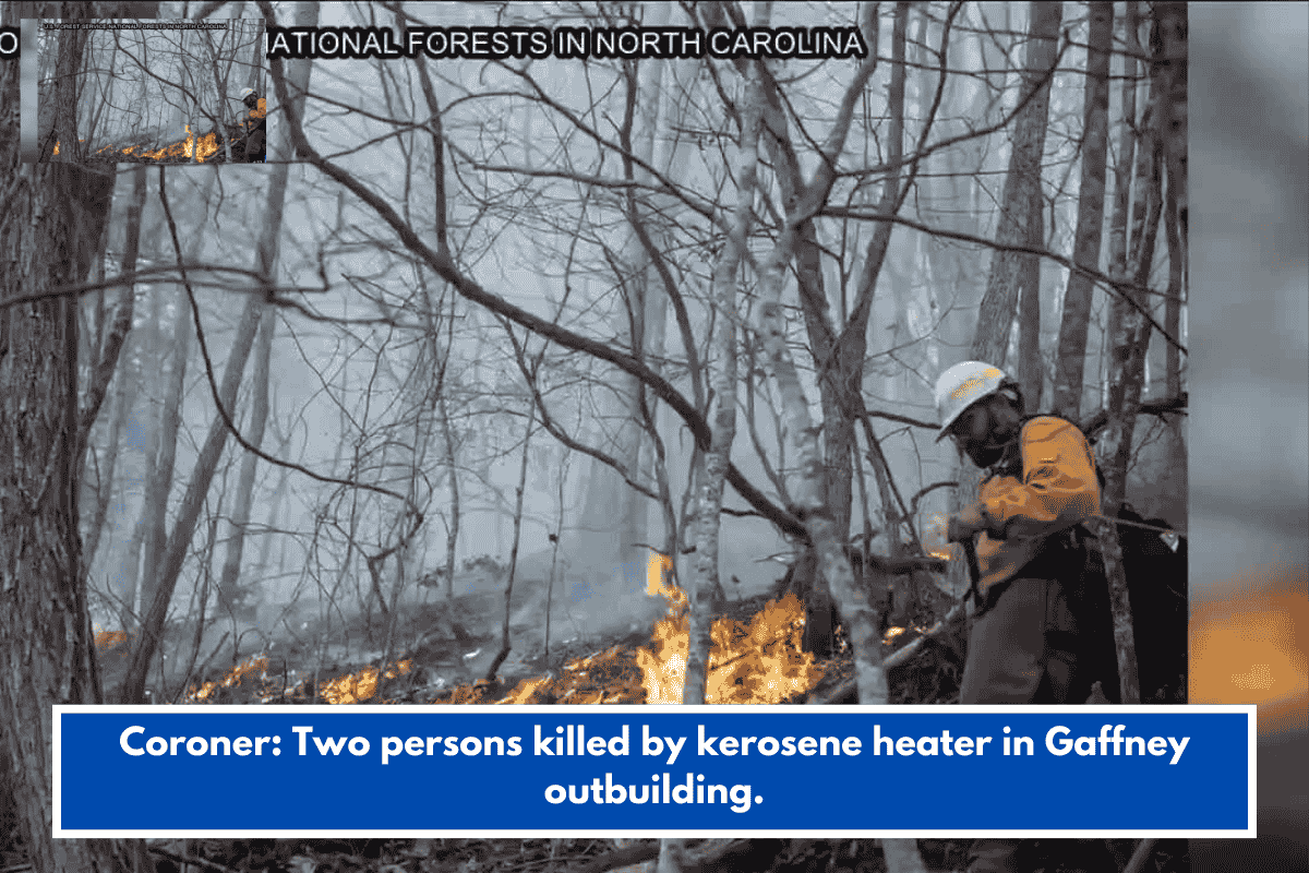 Coroner: Two persons killed by kerosene heater in Gaffney outbuilding.