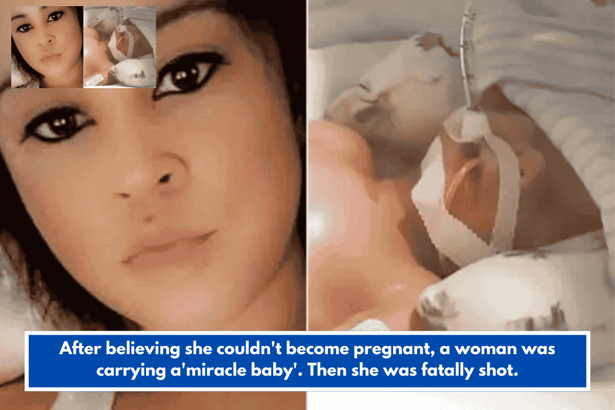 After believing she couldn't become pregnant, a woman was carrying a'miracle baby'. Then she was fatally shot.