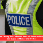 Teen with 'Chucky' Doll Collection Beats His Father to Death, Then Sets Sights on Mother and Brother