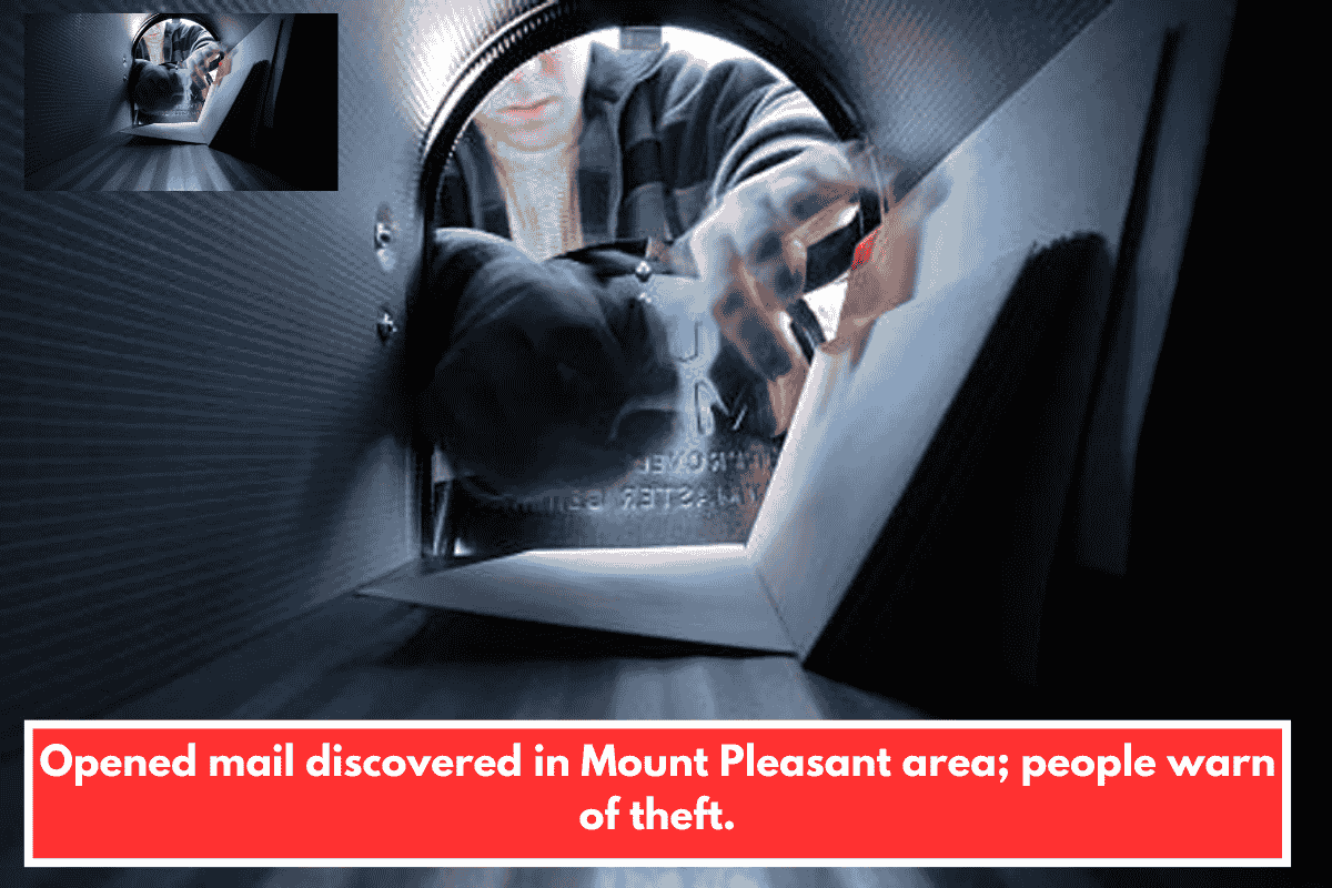 Opened mail discovered in Mount Pleasant area; people warn of theft.