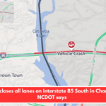 Crash closes all lanes on Interstate 85 South in Charlotte, NCDOT says