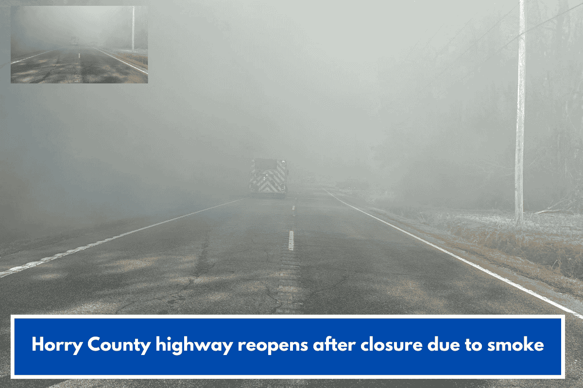 Horry County highway reopens after closure due to smoke