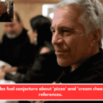 Epstein files fuel conjecture about 'pizza' and 'cream cheese baby' references.