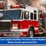 The Red Cross assists families who have been displaced by the Goose Creek apartment fire.