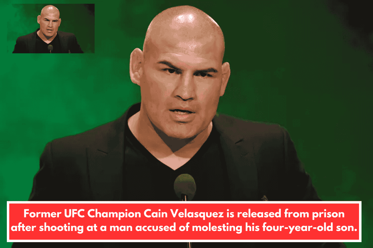 Former UFC Champion Cain Velasquez is released from prison after shooting at a man accused of molesting his four-year-old son.
