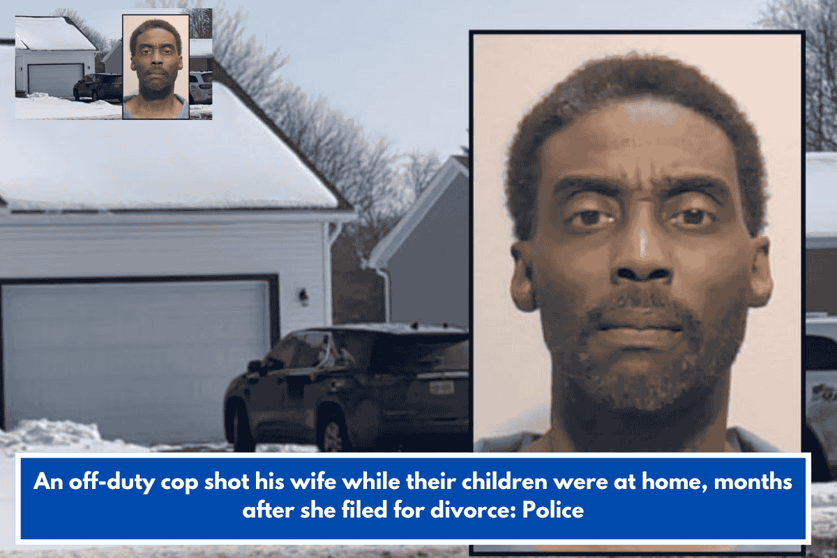 An off-duty cop shot his wife while their children were at home, months after she filed for divorce: Police