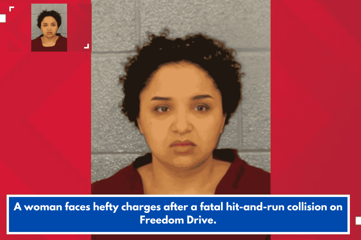 A woman faces hefty charges after a fatal hit-and-run collision on Freedom Drive.