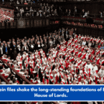 The Epstein files shake the long-standing foundations of Britain's House of Lords.