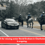 The search for missing senior David Graham in Charleston County is ongoing.