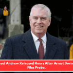UK Ex-Royal Andrew Released Hours After Arrest During Epstein Files Probe.