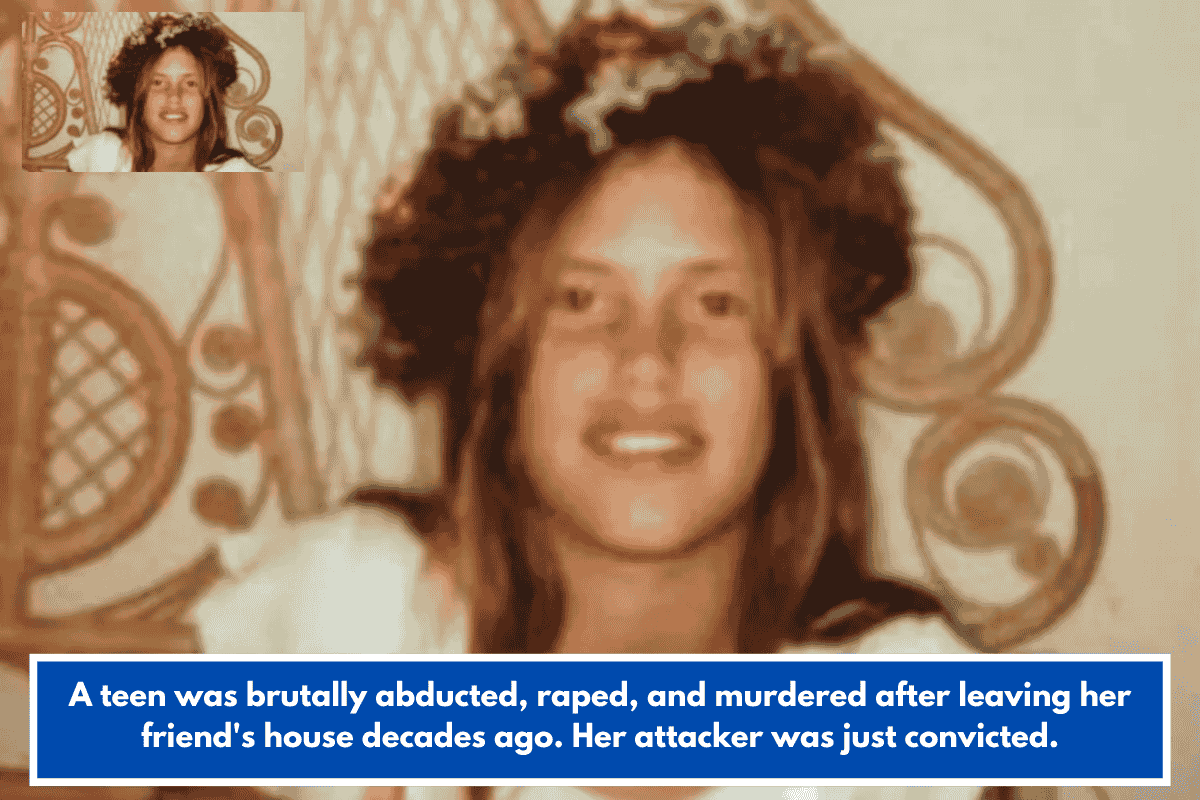 A teen was brutally abducted, raped, and murdered after leaving her friend's house decades ago. Her attacker was just convicted.