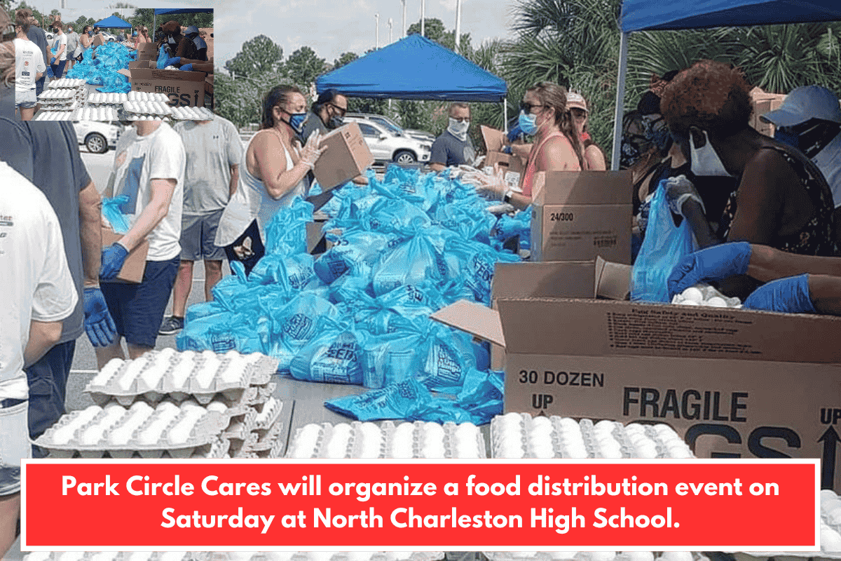 Park Circle Cares will organize a food distribution event on Saturday at North Charleston High School.