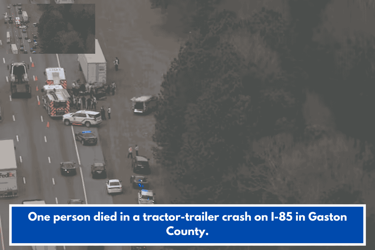 One person died in a tractor-trailer crash on I-85 in Gaston County.