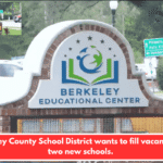 Berkeley County School District wants to fill vacancies at two new schools.