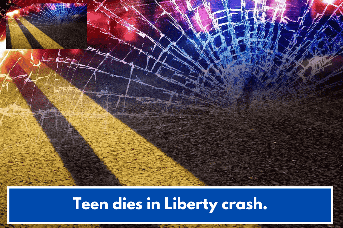 Teen dies in Liberty crash.