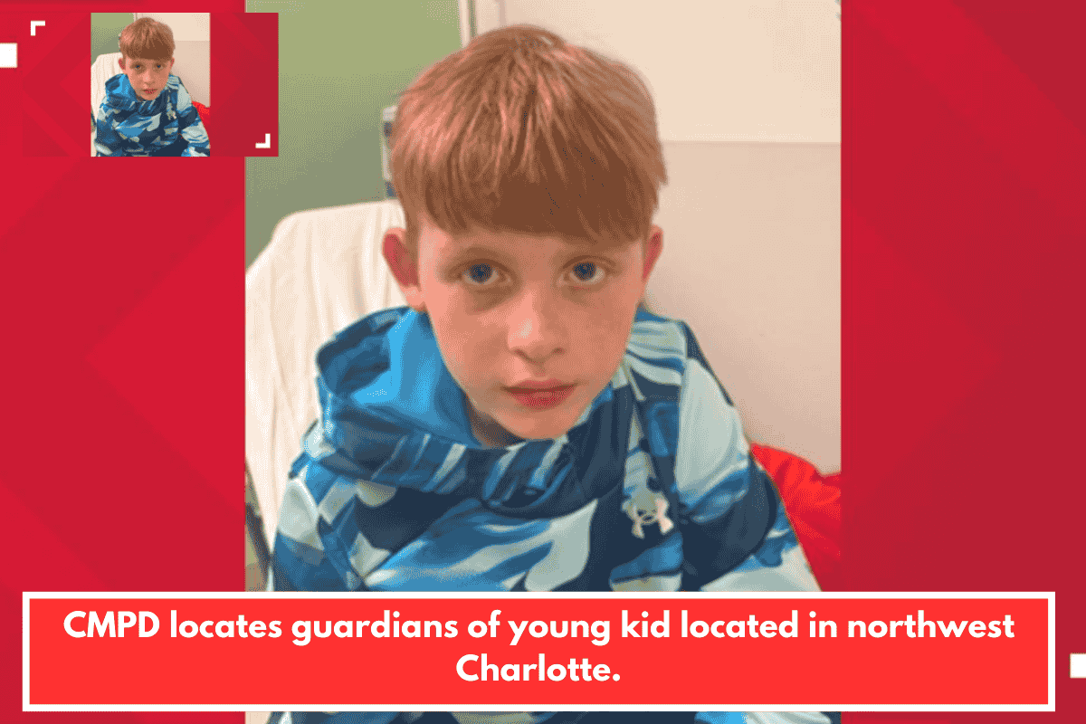 CMPD locates guardians of young kid located in northwest Charlotte.