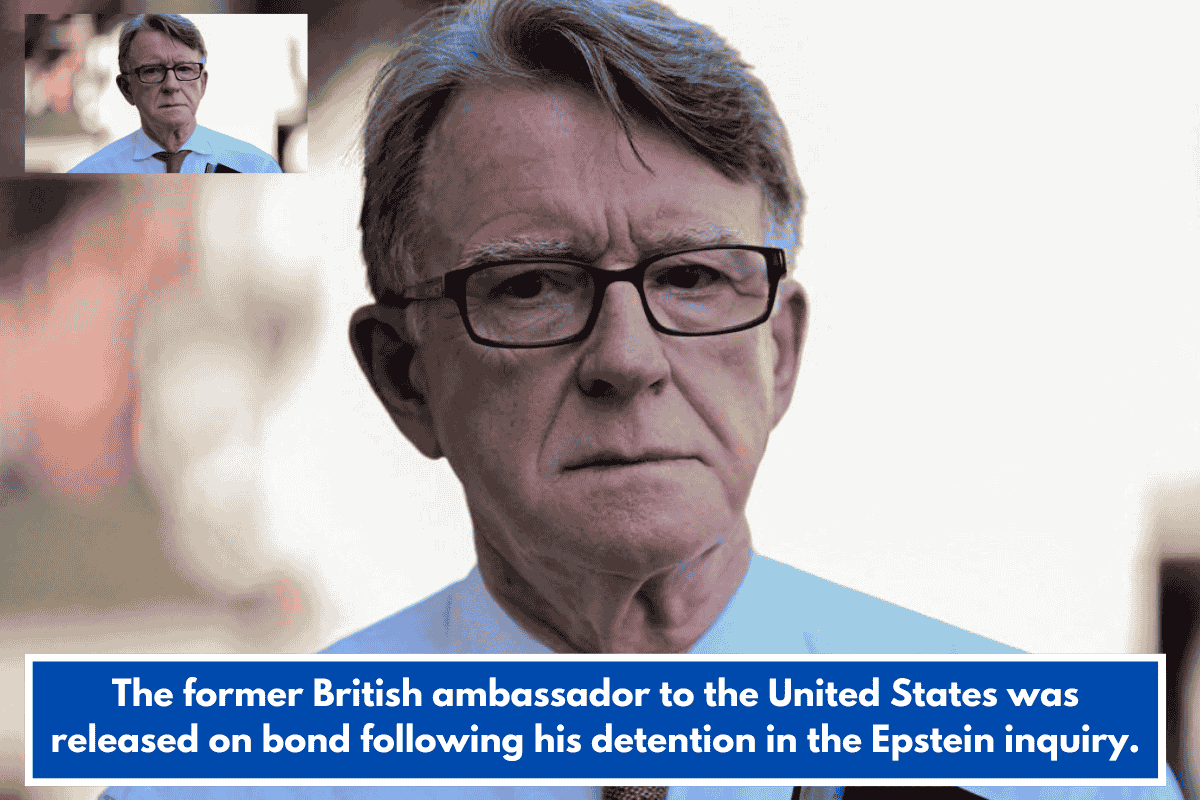 The former British ambassador to the United States was released on bond following his detention in the Epstein inquiry.