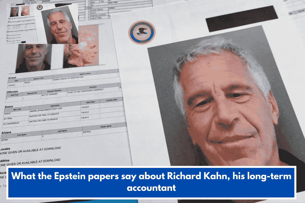 What the Epstein papers say about Richard Kahn, his long-term accountant