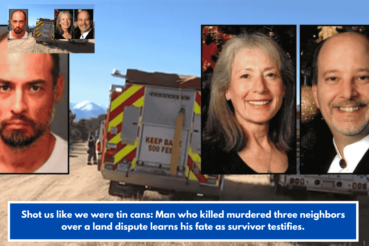 Shot us like we were tin cans: Man who killed murdered three neighbors over a land dispute learns his fate as survivor testifies.