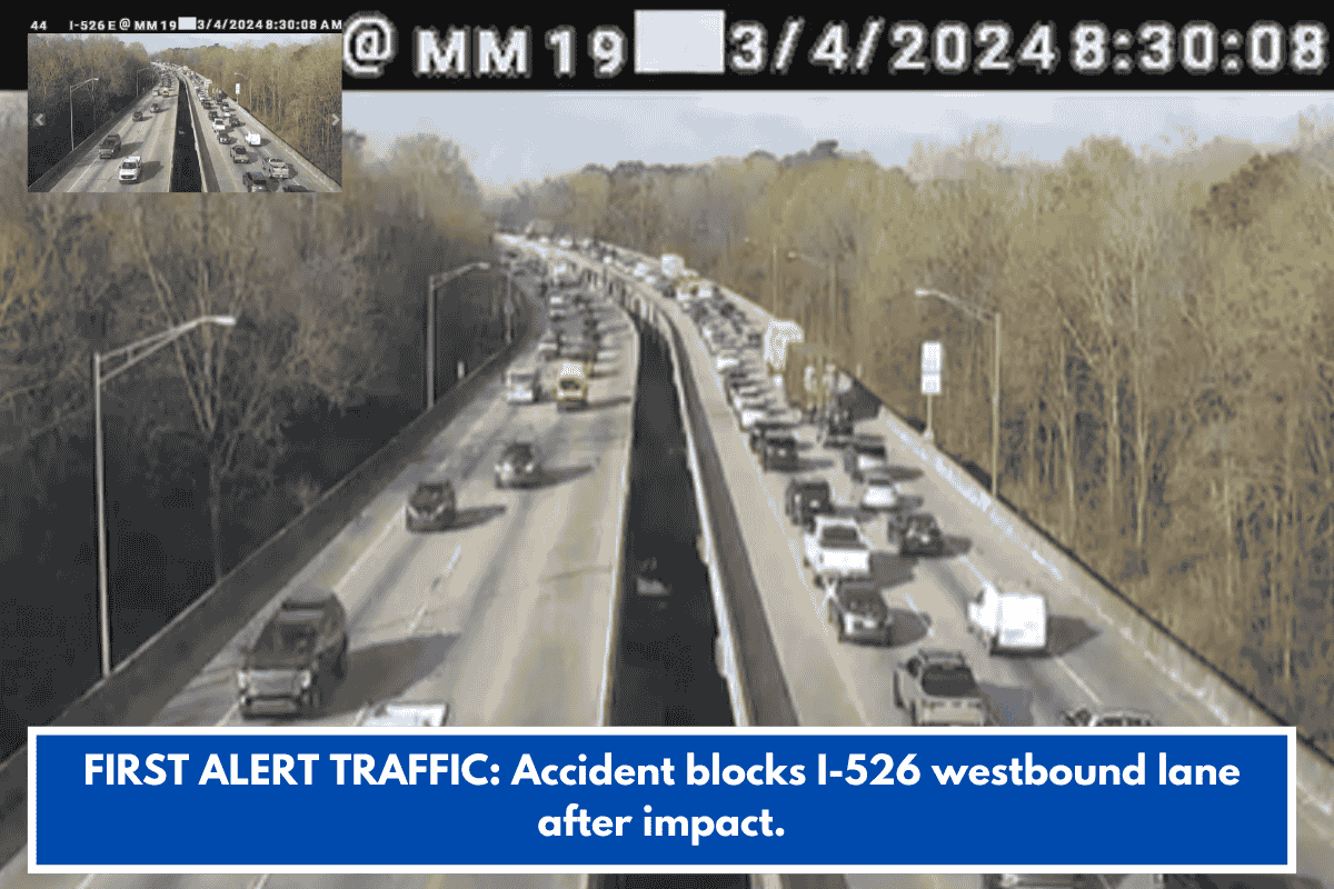 FIRST ALERT TRAFFIC: Accident blocks I-526 westbound lane after impact.