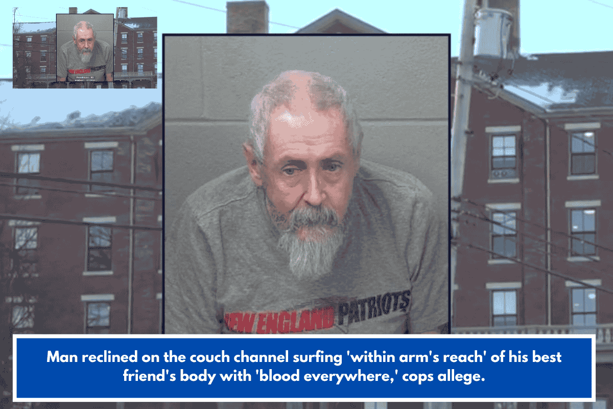 Man reclined on the couch channel surfing 'within arm's reach' of his best friend's body with 'blood everywhere,' cops allege.
