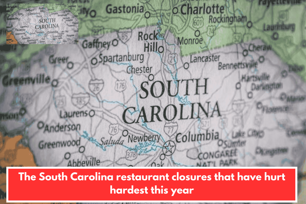 The South Carolina restaurant closures that have hurt hardest this year