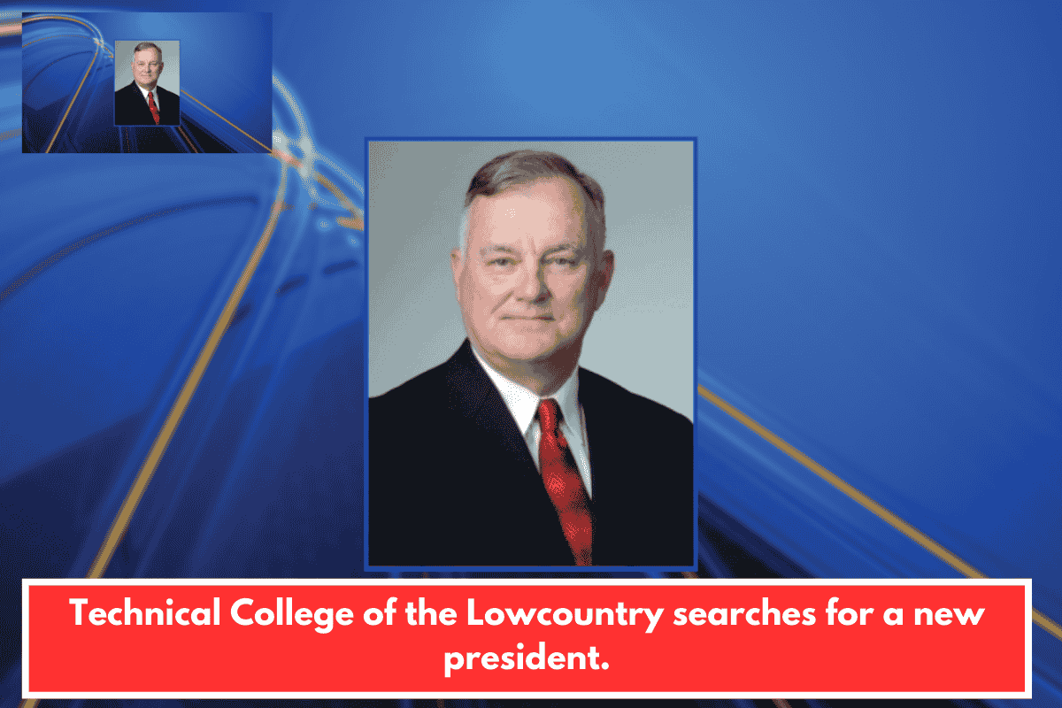 Technical College of the Lowcountry searches for a new president.