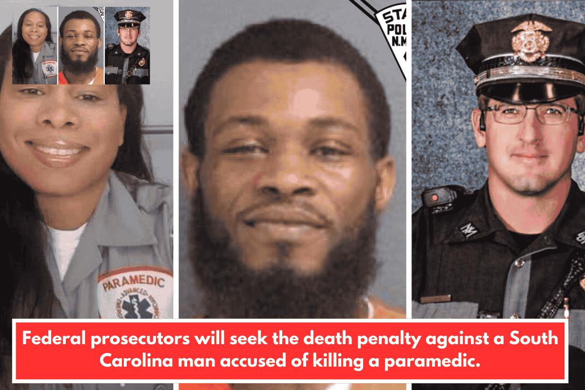 Federal prosecutors will seek the death penalty against a South Carolina man accused of killing a paramedic.