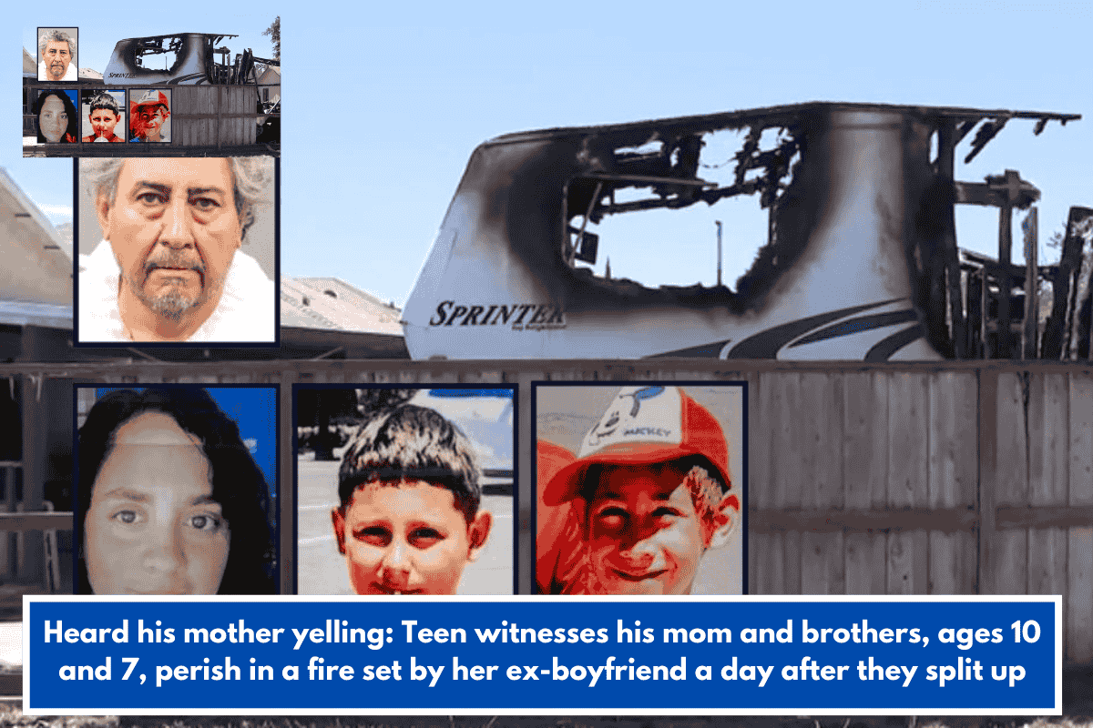 Heard his mother yelling: Teen witnesses his mom and brothers, ages 10 and 7, perish in a fire set by her ex-boyfriend a day after they split up