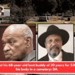 A man shot his 68-year-old best buddy of 30 years for $30 and left his body in a cemetery: DA.