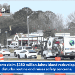 Residents claim $350 million Johns Island redevelopment disturbs routine and raises safety concerns.