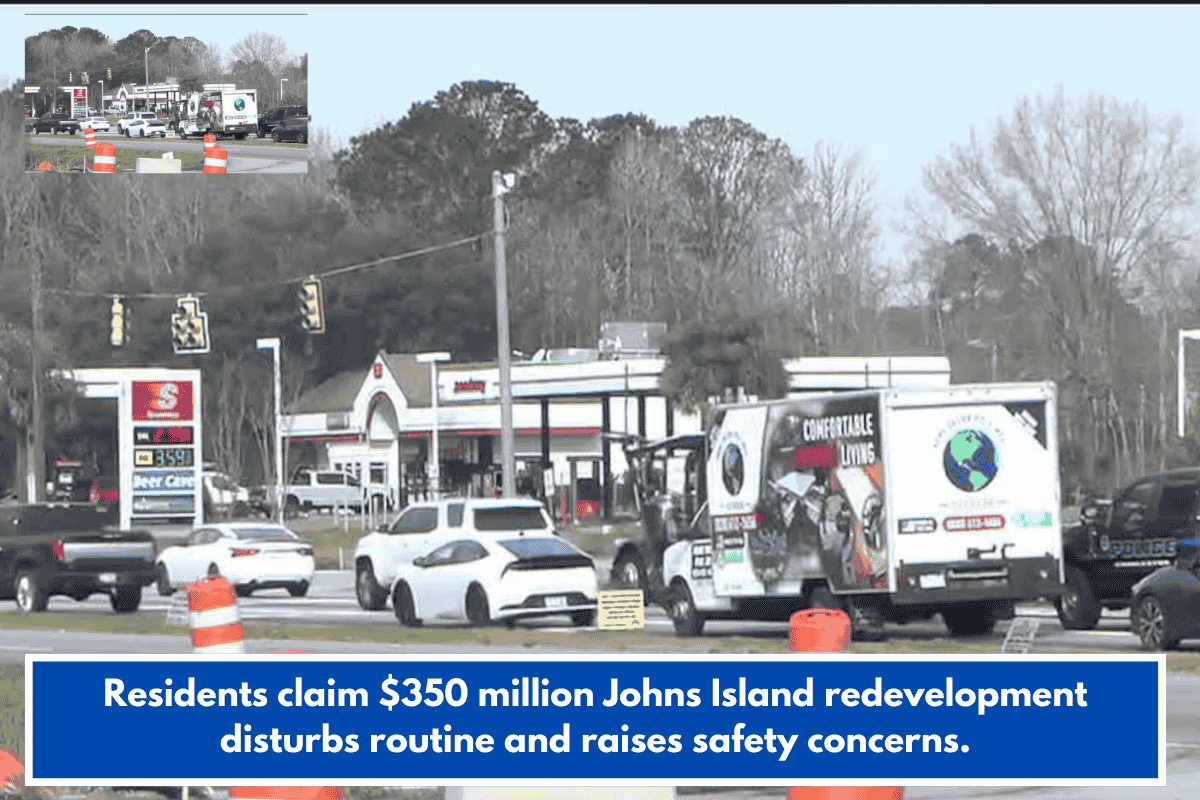 Residents claim $350 million Johns Island redevelopment disturbs routine and raises safety concerns.