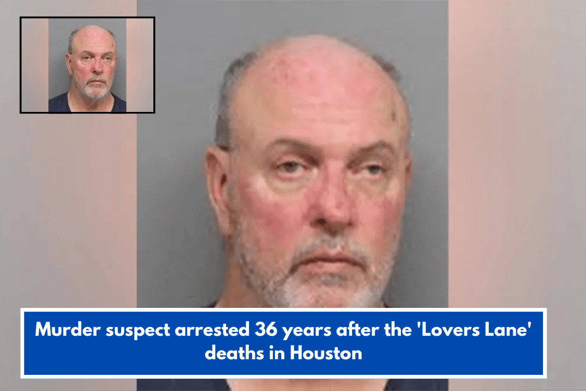 Murder suspect arrested 36 years after the 'Lovers Lane' deaths in Houston