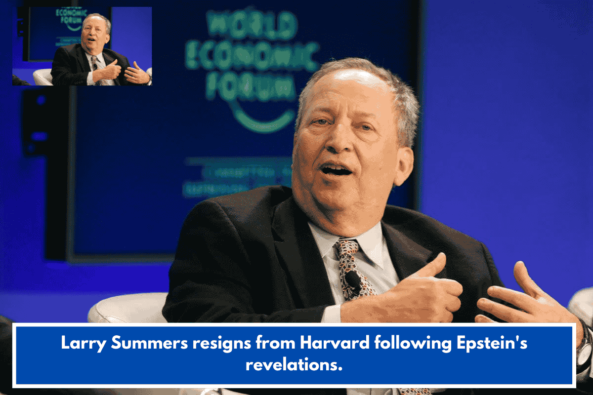 Larry Summers resigns from Harvard following Epstein's revelations.