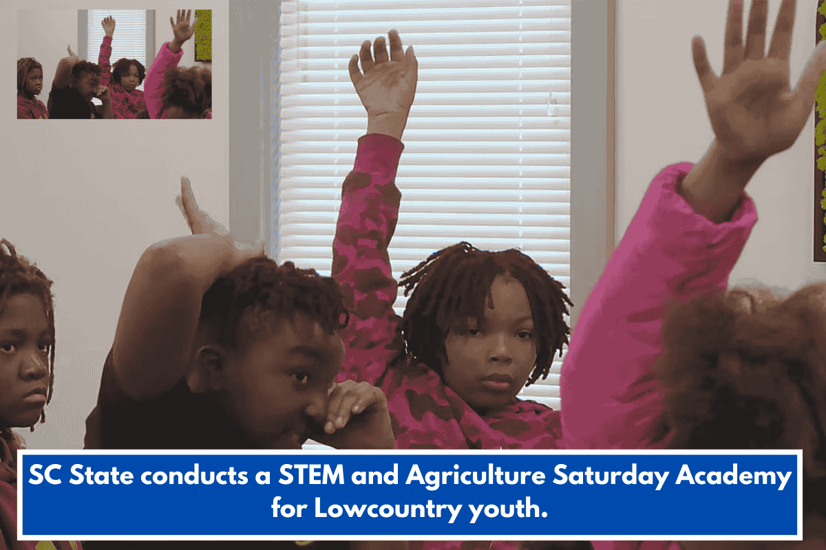 SC State conducts a STEM and Agriculture Saturday Academy for Lowcountry youth.