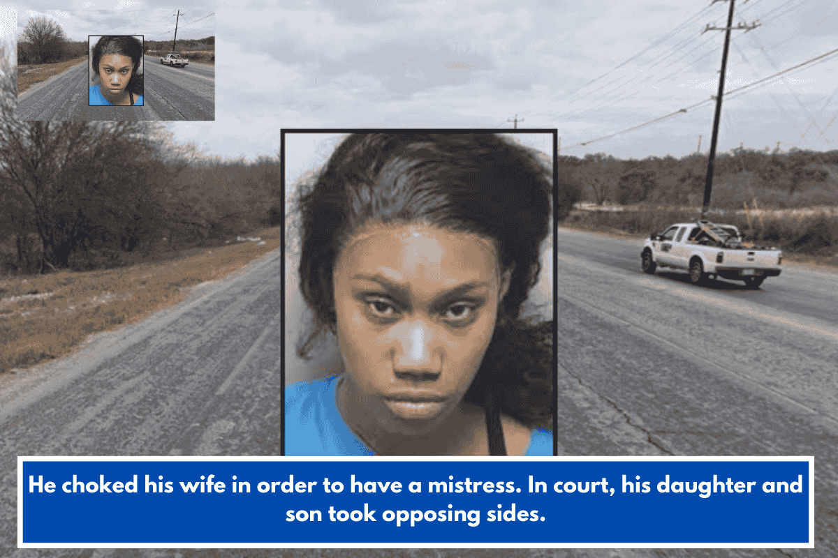 He choked his wife in order to have a mistress. In court, his daughter and son took opposing sides.