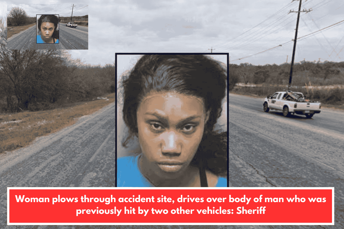 Woman plows through accident site, drives over body of man who was previously hit by two other vehicles: Sheriff