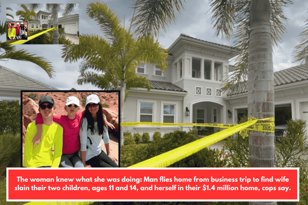 The woman knew what she was doing: Man flies home from business trip to find wife slain their two children, ages 11 and 14, and herself in their $1.4 million home, cops say.