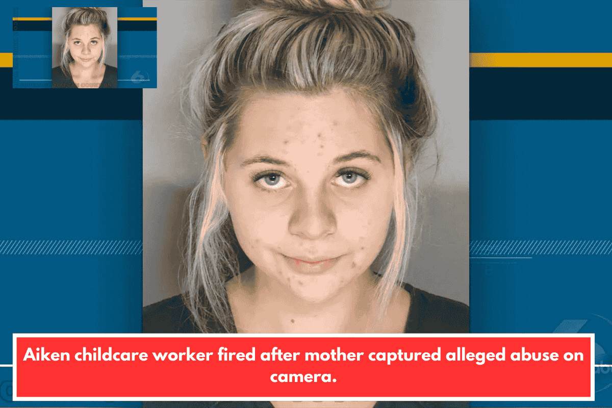 Aiken childcare worker fired after mother captured alleged abuse on camera.