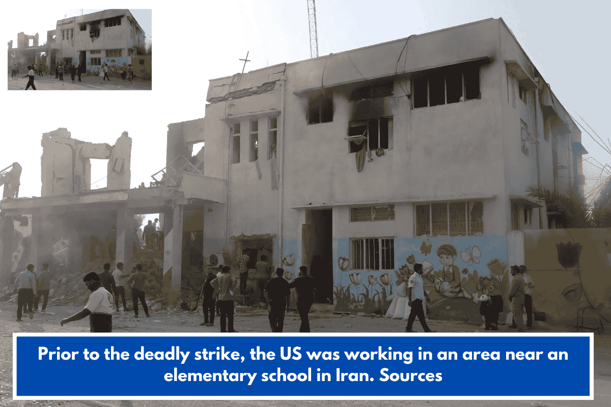 Prior to the deadly strike, the US was working in an area near an elementary school in Iran. Sources