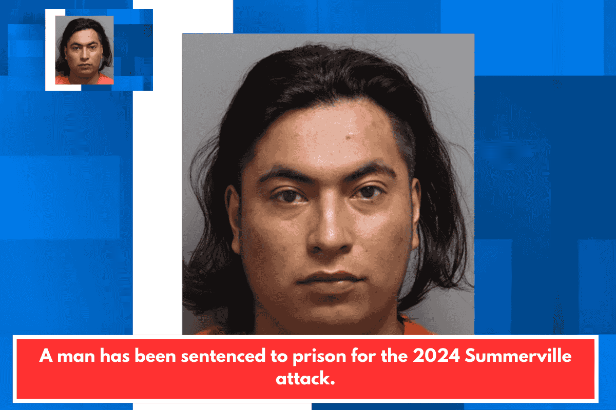 A man has been sentenced to prison for the 2024 Summerville attack.