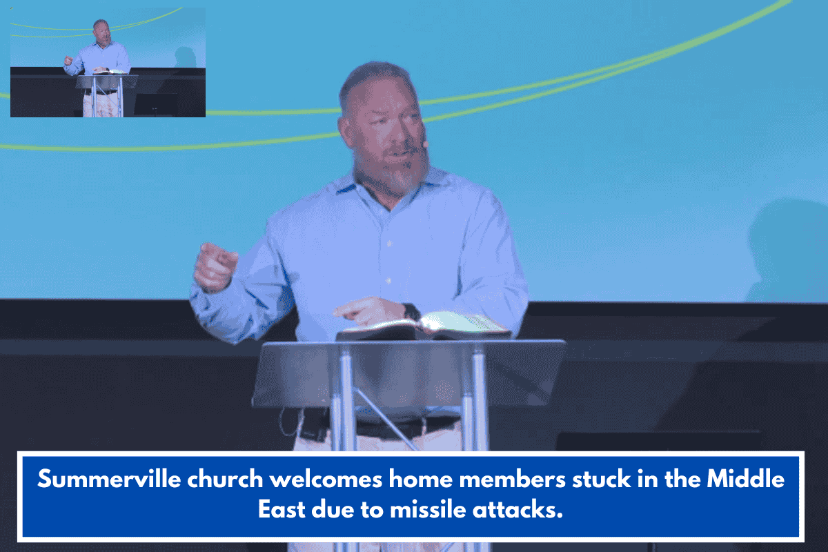 Summerville church welcomes home members stuck in the Middle East due to missile attacks.