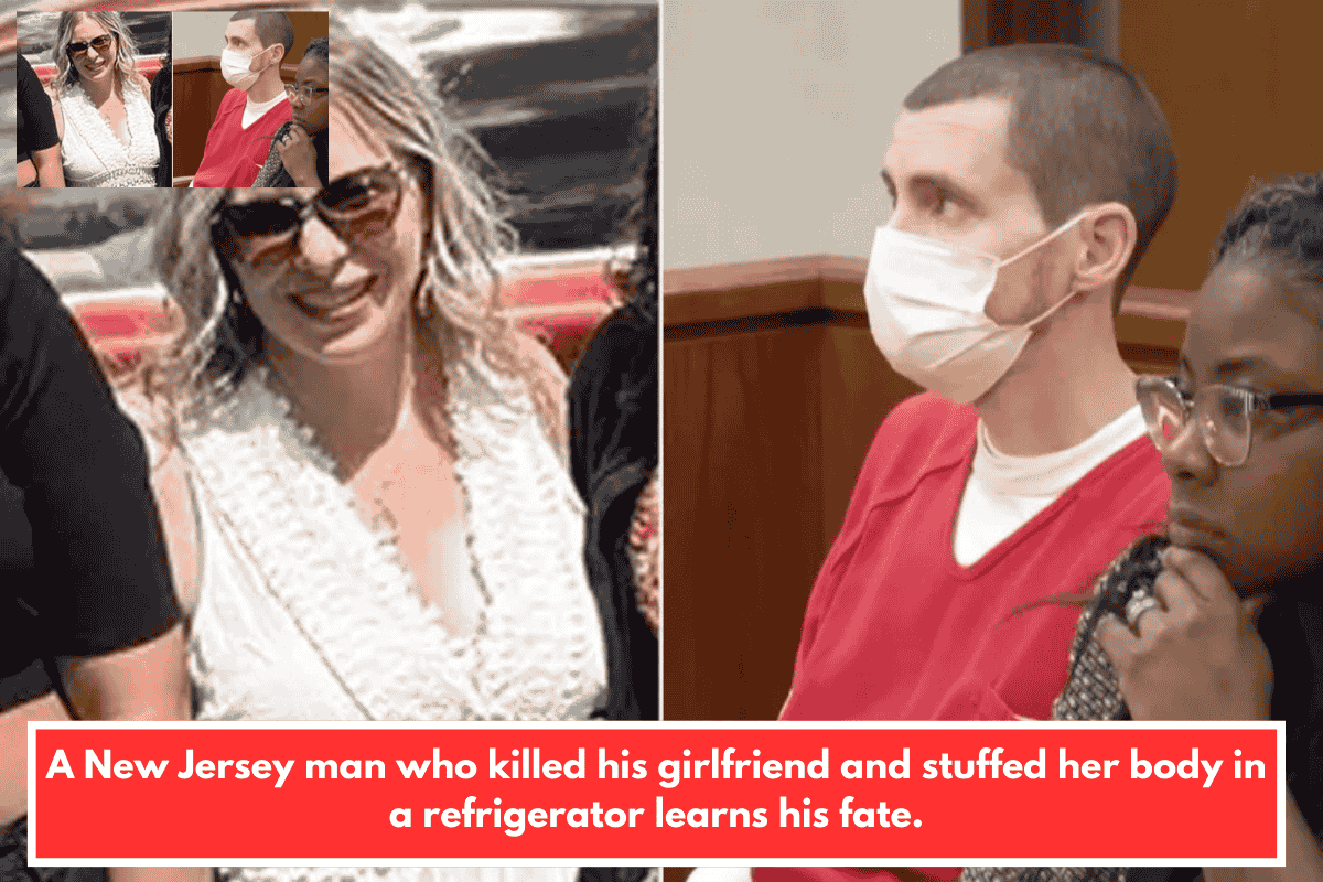 A New Jersey man who killed his girlfriend and stuffed her body in a refrigerator learns his fate.