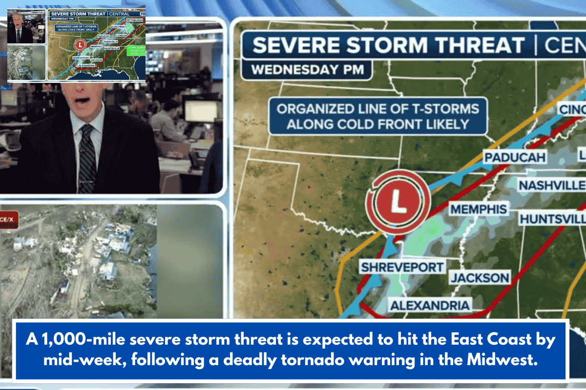 A 1,000-mile severe storm threat is expected to hit the East Coast by mid-week, following a deadly tornado warning in the Midwest.
