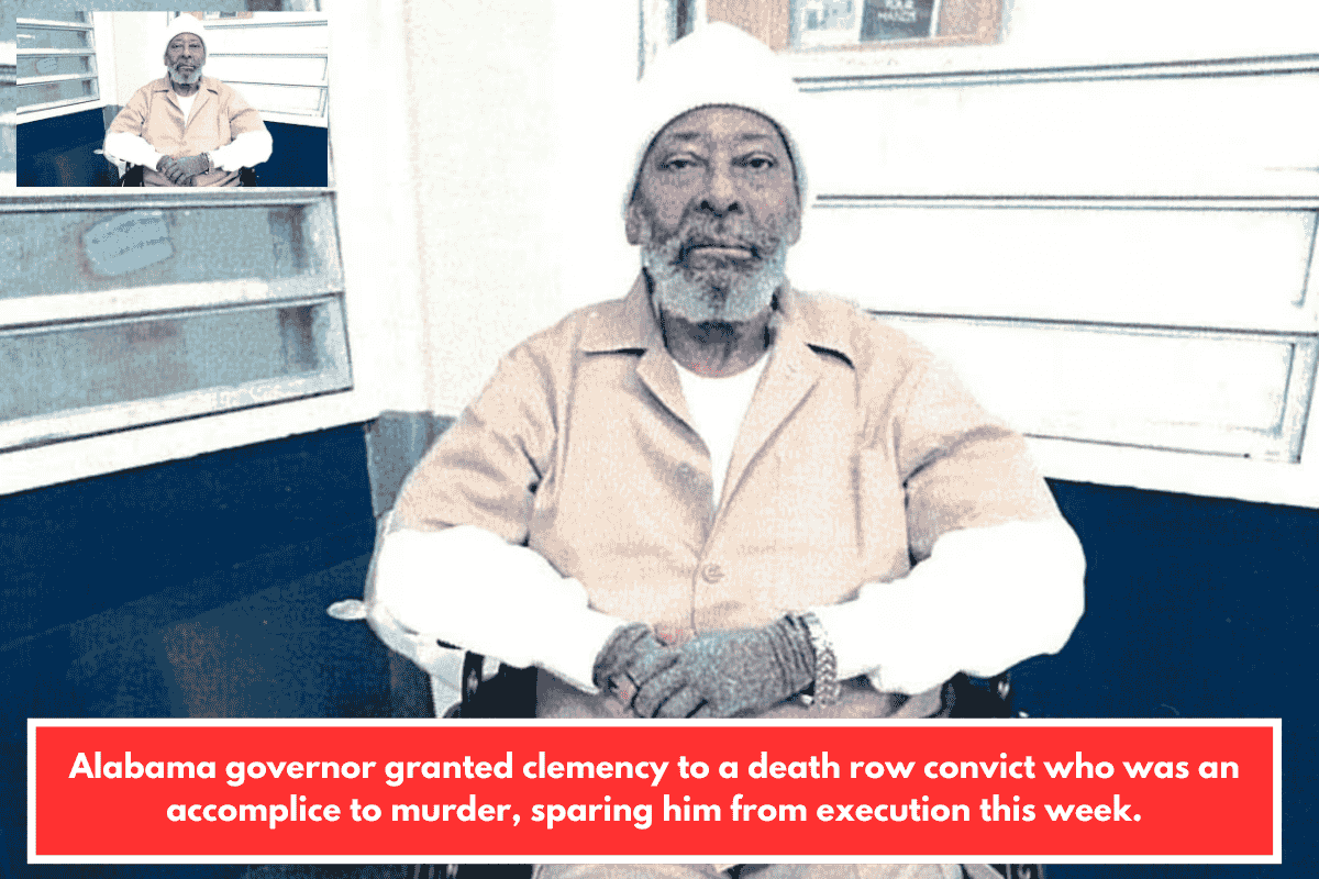 Alabama governor granted clemency to a death row convict who was an accomplice to murder, sparing him from execution this week.