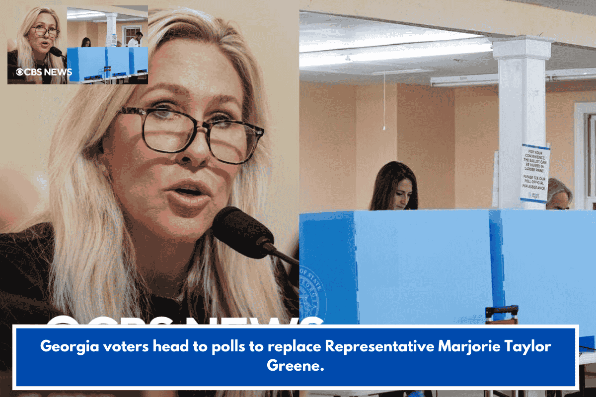 Georgia voters head to polls to replace Representative Marjorie Taylor Greene.